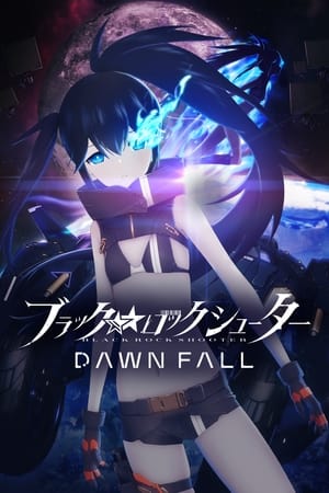 Black ★★ Rock Shooter : Dawn Fall - Saison 1