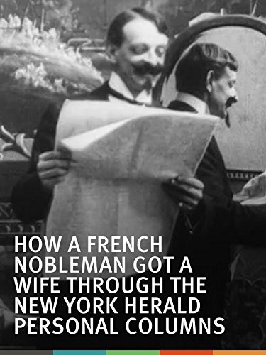 How a French Nobleman Got a Wife Through the 'New York Herald' Personal Columns